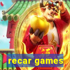 recar games